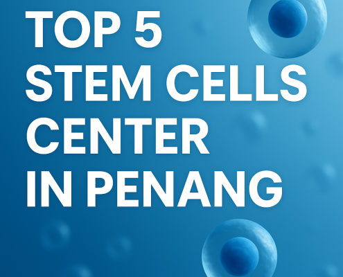 top 5 stem cells center Penang