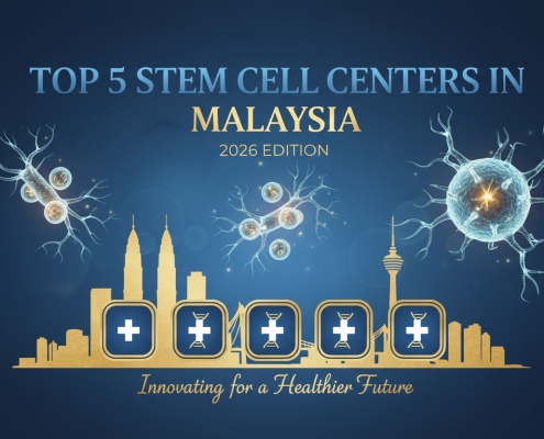 Top 5 Stem Cells Center in Malaysia 2026 Edition